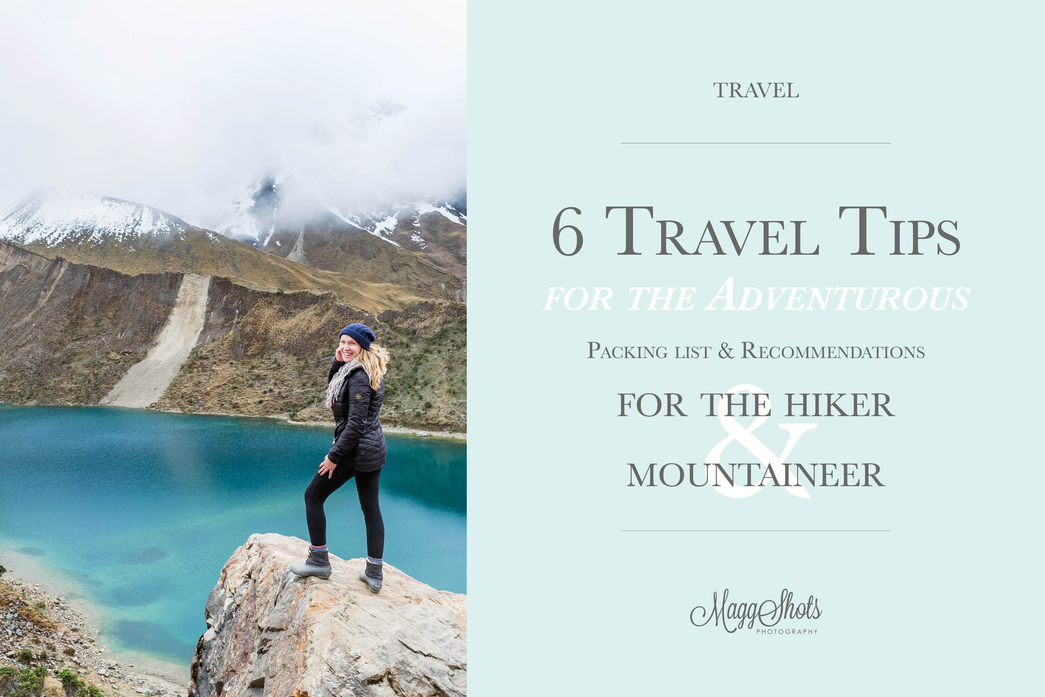 6 Travel Tips for the Adventurous | Packing List & Recommendations for the Hiker & Mountaineer